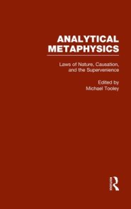 Laws of Nature, Causation, and Supervenience: Analytical Metaphysics