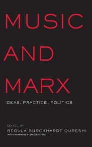 Music and Marx: Ideas, Practice, Politics