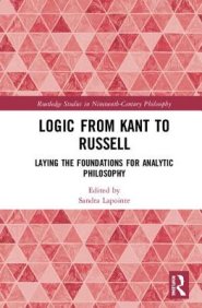 Logic from Kant to Russell: Laying the Foundations for Analytic Philosophy