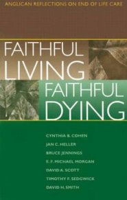 Faithful Living, Faithful Dying