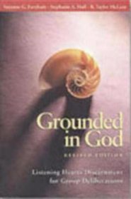 Grounded in God, Revised Edition