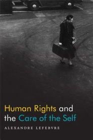 Human Rights and the Care of the Self