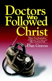 Doctors Who Followed Christ