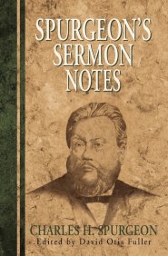 Spurgeon's Sermon Notes