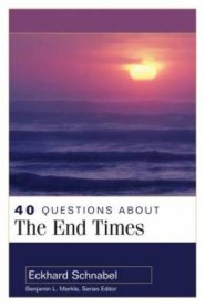 40 Questions About The End Times