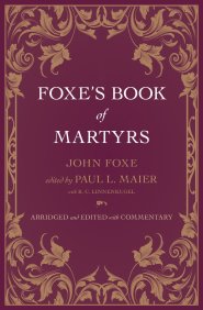 Foxe's Book of Martyrs