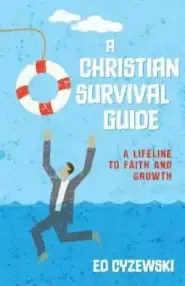 A Christian Survival Guide