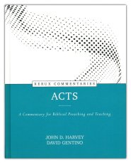 Acts: A Commentary for Biblical Preaching and Teaching