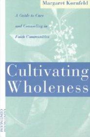 Cultivating Wholeness