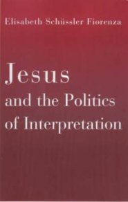 Jesus and the Politics of Interpretation