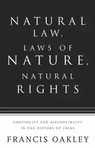 Natural Law, Laws of Nature, Natural Rights