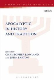 Apocalyptic in History and Tradition