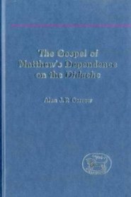 The Gospel of Matthew's Dependence on the Didache