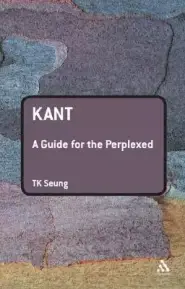 Kant: A Guide for the Perplexed