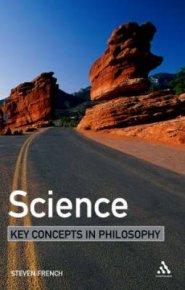 Science: Key Concepts in Philosophy