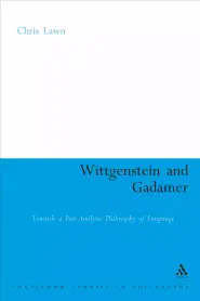 Wittgenstein and Gadamer