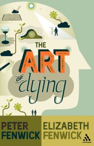 The Art of Dying ; A Journey to Elsewhere