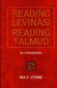 Reading Levinas, Reading Talmud