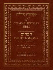 The Commentators' Bible: Deuteronomy