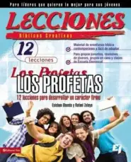 Lecciones Biblicas Creativas: Los Profetas