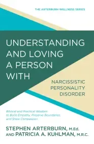 Understanding and Loving a Person with Narcissistic Personality Disorder