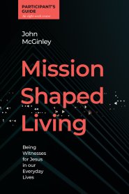 Mission Shaped Living Participant's Guide