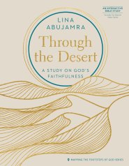 Through the Desert - Includes Six-Session Video Series