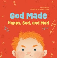 God Made Happy, Sad, and Mad