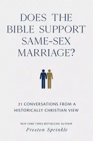 Does the Bible Support Same-Sex Marriage?