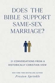 Does the Bible Support Same-Sex Marriage?