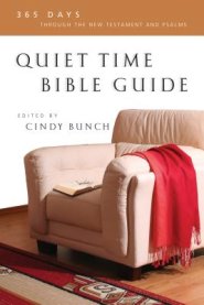 Quiet Time Bible Guide: 365 Days Through the New Testament and Psalms