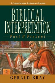 Biblical Interpretation: Past & Present