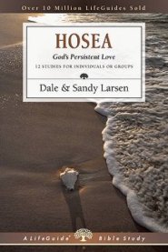 Hosea : Gods Persistent Love