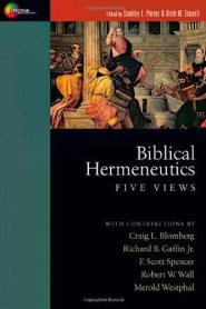 Biblical Hermeneutics: Five Views