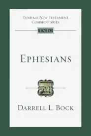 Ephesians: An Introduction and Commentary Volume 10