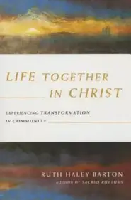 Life Together in Christ