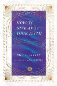 How to Give Away Your Faith