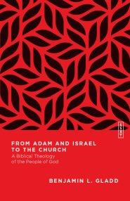 From Adam and Israel to the Church