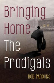 Bringing Home the Prodigals