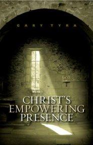 Christ's Empowering Presence: The Pursuit of God through the Ages