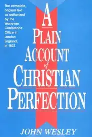 A Plain Account of Christian Perfection