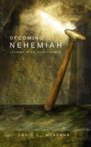 Becoming Nehemiah