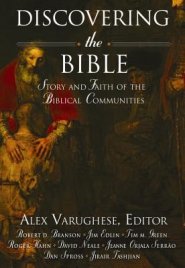 Discovering the Bible: Story and Faith of the Biblical Communities