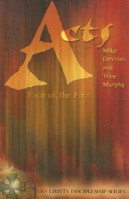 Acts: Face of the Fire