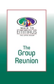 The Group Reunion: Walk to Emmaus