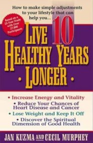 Live 10 Healthy Years Longer