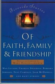 Fireside Stories of Faith, Family and Friendship