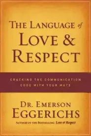 The Language Of Love And Respect Workboo