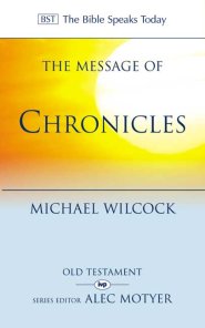 The Message of Chronicles