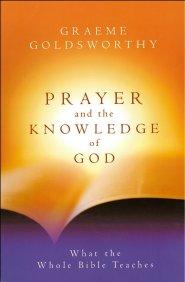 Prayer and the Knowledge of God